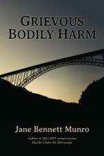 Grievous Bodily Harm - Jane Bennett Munro