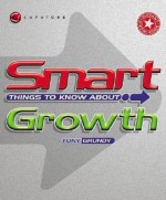 Smart Things to Know About Growth (Smart Things to Know About (Stay Smart!) Series) - Tony Grundy