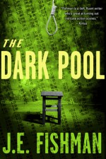 The Dark Pool - J.E. Fishman