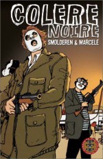 Colere Noire Tpb - Thierry Smolderen