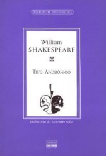 Tito Andronico - Alejandro Salas, William Shakespeare