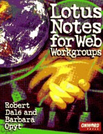 Lotus Notes for Web Workgroups - Robert Dale