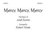 Mercy, Mercy, Mercy - Score - Robert Woods, Josef Zawinul