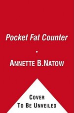 The Pocket Fat Counter - Annette B. Natow, Jo-Ann Heslin