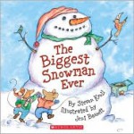 The Biggest Snowman Ever - Steven Kroll, Jeni Bassett