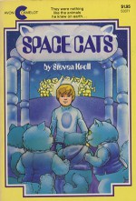 Space Cats - Steven Kroll, Friso Henstra