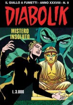 Diabolik anno XXXVIII n. 9: Mistero insoluto - Angelo Palmas, Patricia Martinelli, Enzo Facciolo