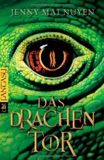 Das Drachentor - Jenny-Mai Nuyen