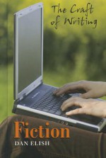 Fiction - Dan Elish