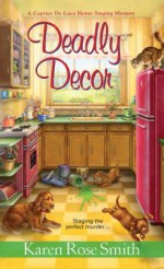 Deadly Decor - Karen Rose Smith