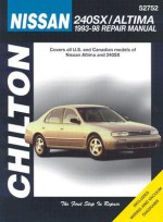 Nissian 240sx and Altima, 1993-98 - Chilton Editorial, Chilton Automotive Books, The Nichols/Chilton