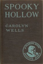 Spooky Hollow - Carolyn Wells