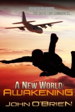 A New World: Awakening - John O'Brien