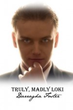 Truly, Madly Loki - Darragha Foster