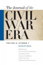 Journal of the Civil War Era: Spring 2012 Issue, 2:1 - William Blair