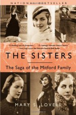 The Sisters: The Saga of the Mitford Family - Mary S. Lovell