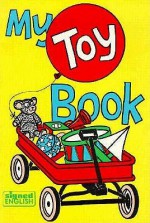 My Toy Book - Karen L. Saulnier, Harry Bornstein, Ann Silver, Lillian Hamilton