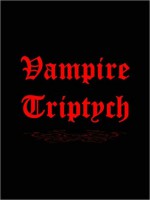 Vampire Triptych (Varney the Vampire, Carmilla, Dracula) - James Malcolm Rymer, Joseph Sheridan Le Fanu, Bram Stoker