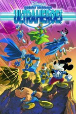 Disney's Hero Squad: Ultraheroes Vol 3: The Ultimate Threat - Roberta Migheli, Giorgio Salati, Riccardo Secchi, Tito Faraci, Ettore Gula, Stefano Turconi, Saida Temofonte, Christopher Burns, Deron Benntt