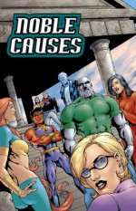 Noble Causes Volume 2: Family Secrets - Jay Faerber, Ian Richardson