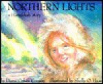 Northern Lights: A Hanukkah Story - Diana Cohen Conway, Shelly O. Haas