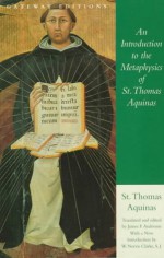 An Introduction to the Metaphysics of St. Thomas Aquinas - Thomas Aquinas, James F. Anderson, W. Norris Clarke