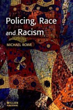 Policing, Race Racism - Mike Rowe