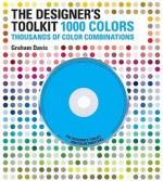 The Designer's Toolkit - 1000 Colors: Thousands of Color Combinations - Graham Davis, Chronicle