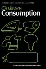 Ordinary Consumption - Jukka Gronow