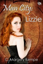 Man City: Lizzie (The Man City Series, book two) - C. Margery Kempe