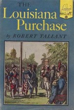 The Louisiana Purchase - Robert Tallant, Warren Chappel