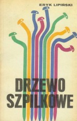 Drzewo szpilkowe - Eryk Lipiński