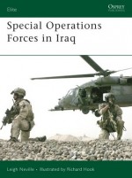 Special Operations Forces in Iraq - Leigh Neville, Richard Hook