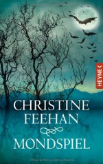 Mondspiel: Magische Novelle - Ursula Gnade, Christine Feehan