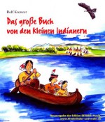 Indianer-Geschichten für Kinder: Geschichten-Sonderausgabe mit Bildern von Mathias Weber (German Edition) - Rolf Krenzer, Mathias Weber, Stephen Janetzko