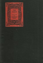 Two Fables (The Story of a White Blackbird by Alfred de Musset, The Young Foreigner by Wilhelm Hauff) - Christopher Morley, Alfred de Musset, Wilhelm Hauff