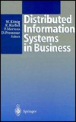 Distributed Information Systems in Business - Wolfgang Konig, P. Mertens, D. Pressmar, K. Kurbel