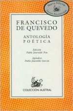 Antologia Poetica - Francisco de Quevedo