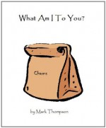 What Am I To You? - Mark Thompson