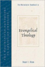 Westminster Handbook to Evangelical Theology - Roger E. Olson