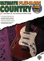 Ultimate Country Play Along Guitar Trax (Ultimate Guitar Play Along) - Albert Lee, Steve Trovato