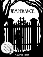 Temperance - M. Latimer-Ridley