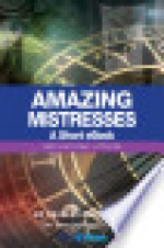 Amazing Mistresses - Volume 1: Inspirational Stories - Charles Margerison