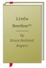 Little Brother™ - Bruce Holland Rogers