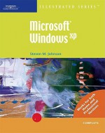 Microsoft Windows XP - Illustrated Complete - Steve Johnson