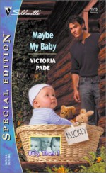 Maybe My Baby - Victoria Pade