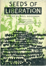 Seeds of Liberation - Paul Goodman