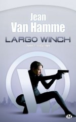 La Cyclope: Largo Winch, T2 (Thriller) (French Edition) - Jean Van Hamme