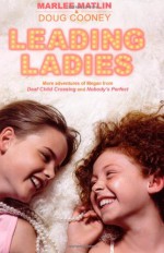 Leading Ladies - Marlee Matlin, Doug Cooney