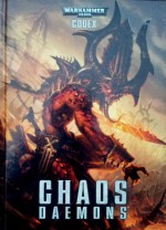 Codex Chaos Daemons (Sixth Edition) - Robin Cruddace, Phil Kelly